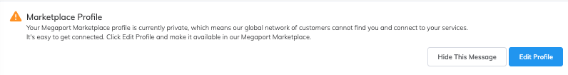 Editing your Megaport Marketplace profile using a button on a message on the Megaport Marketplace page.